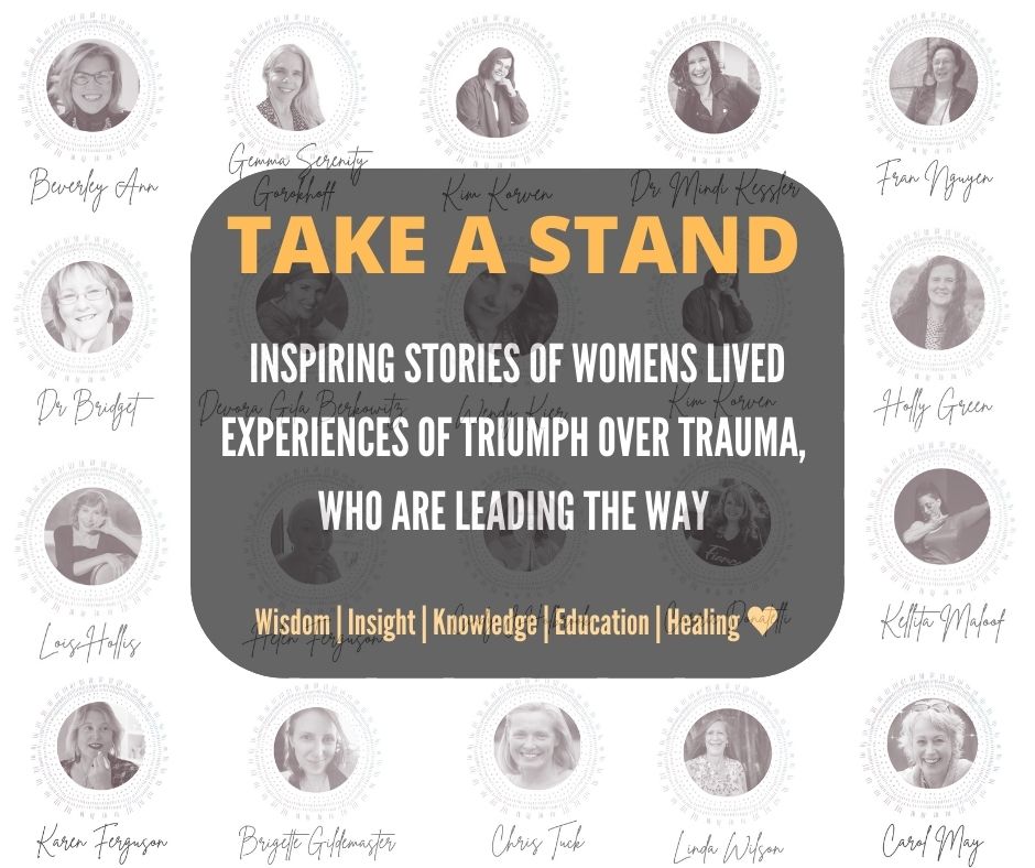 INSPIRING STORIES OF WOMENS LIVED EXPERIENCES OF TRIUMPH OVER TRAUMA, WHO ARE LEADING THE WAY