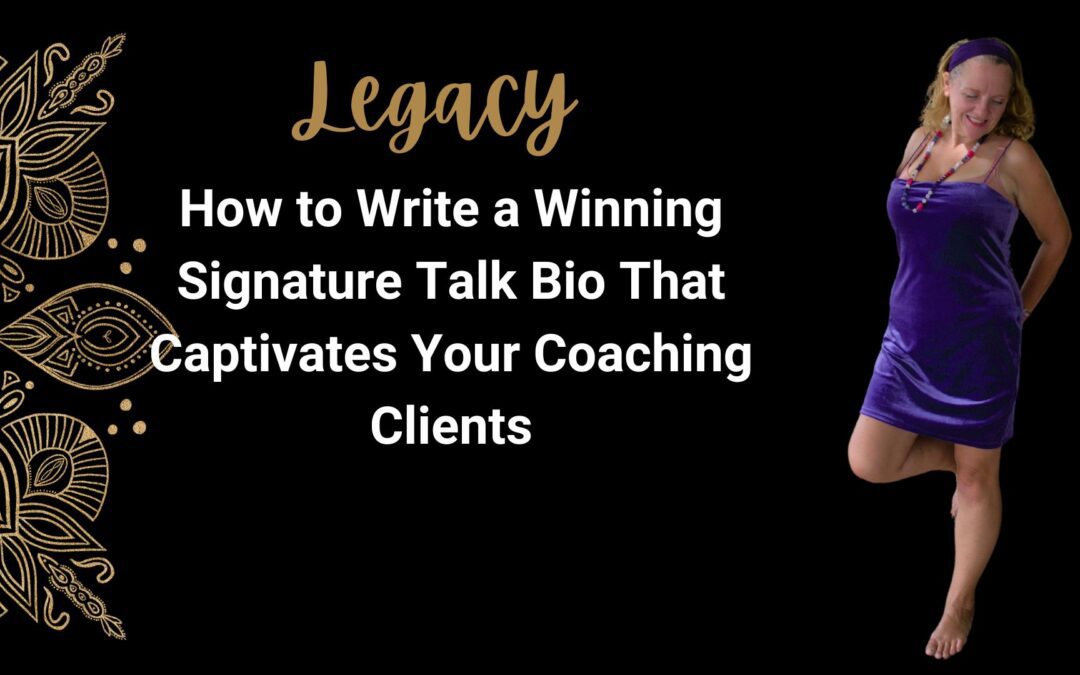 How to Write a Winning Signature Talk Bio That Captivates Your Coaching Clients