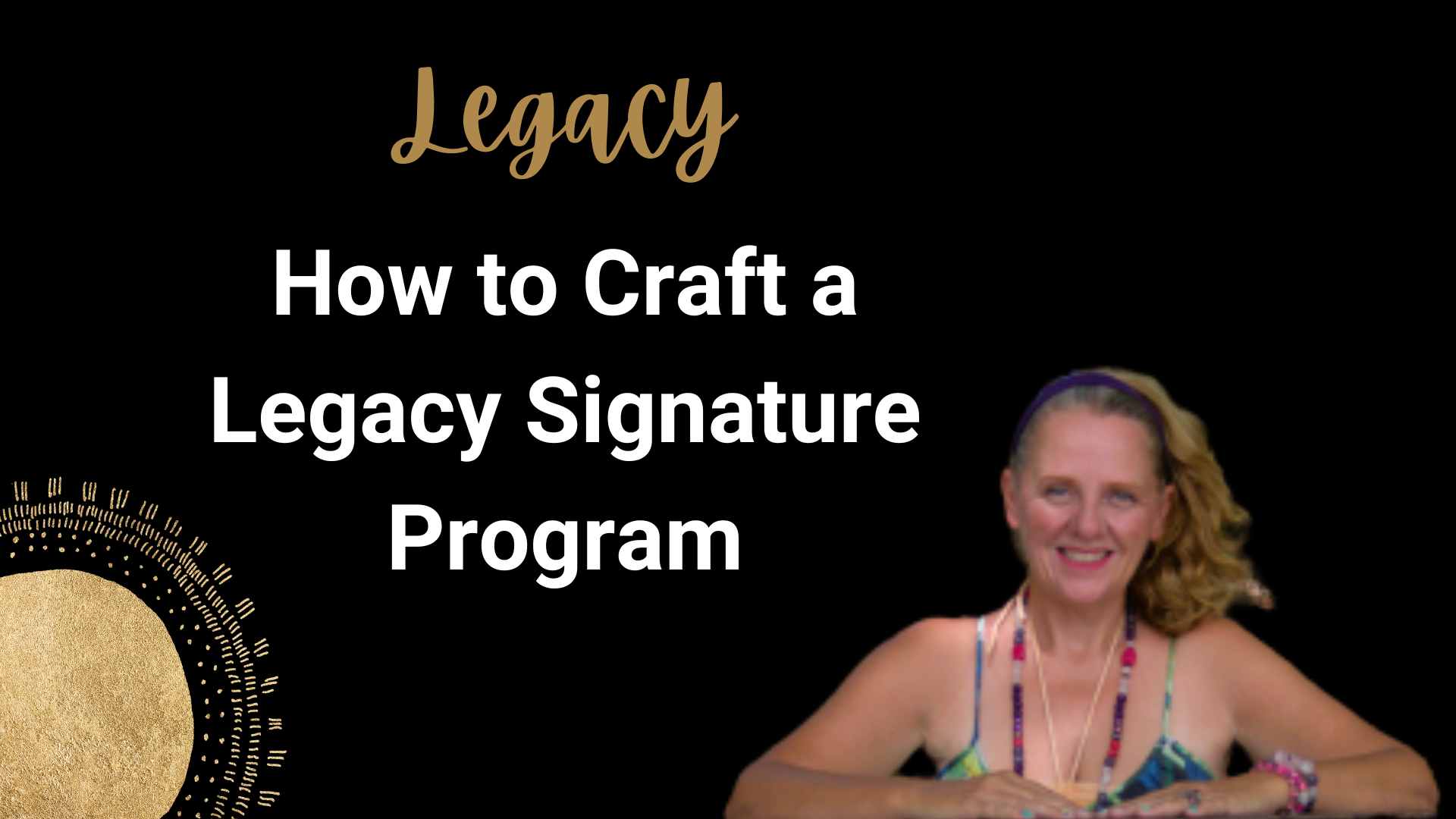 How to Craft a Legacy Signature Program