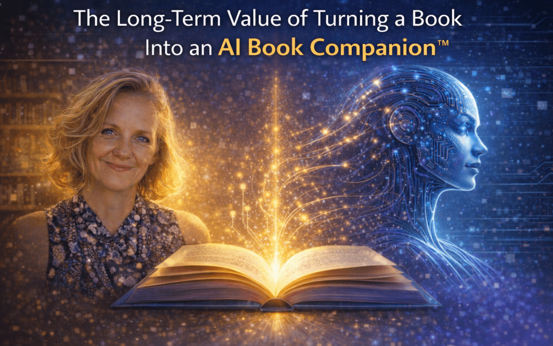 The Long-Term Value of Turning a Book Into an AI Book Companion™