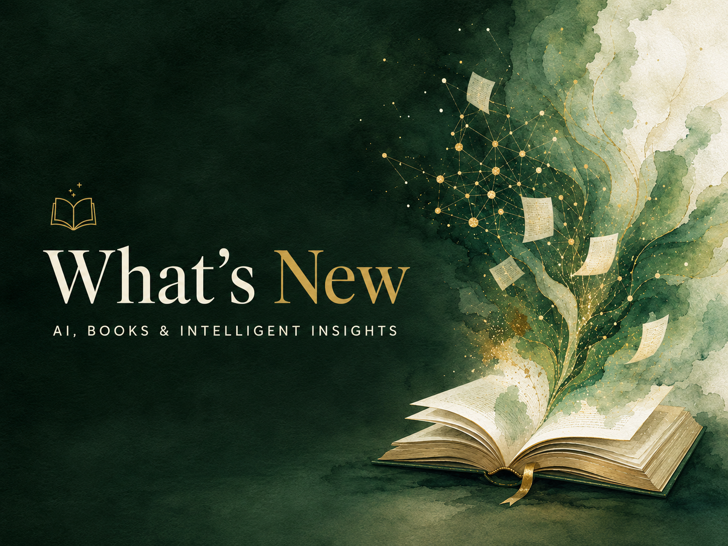 What's New banner featuring an AI Book Companion with an open book and intelligent knowledge network representing AI publishing and expert-led artificial intelligence.